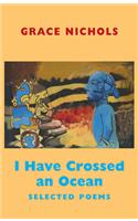I Have Crossed an Ocean: Selected Poems(English)