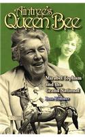 Aintree's Queen Bee: Mirabel Topham and the Grand National