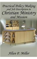 Practical Policy Making and Job Description in Christian Ministry and Mission