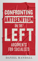 Confronting Antisemitism on the Left