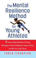 Mental Resilience Method for Young Athletes