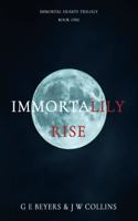 ImmortaLily Rise