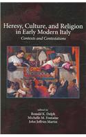 Heresy, Culture, and Religion in Early Modern Italy