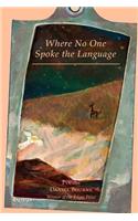 Where No One Spoke the Language