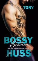 Bossy Brothers Tony