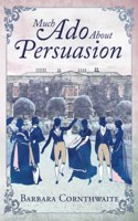 Much Ado About Persuasion