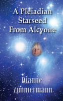 Pleiadian Starseed from Alcyone