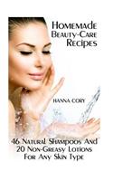Homemade Beauty-Care Recipes