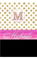 Michaela: Personalized Lined Journal Diary Notebook 150 Pages, 6" X 9" (15.24 X 22.86 CM), Durable Soft Cover