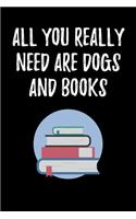 All You Really Need Are Dogs and Books