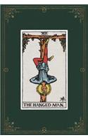 The Hanged Man: 120 Blank Lined Pages, 6 X 9 College Ruled Notebook, The Hanged Man Tarot Card - Antique Vintage Style Journal, Diary, Notebook (Tarot Card Notebook(Antique Vintage Style - Tarot Card Notebooks)
