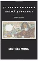 Qu'est-Il Arrive a Meme Justine?