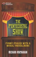 The Pentecostal Show