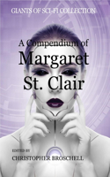 A Compendium of Margaret St. Clair