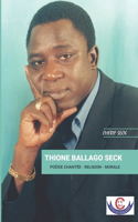 Thione Ballago Seck: Poesie Chantee - Religion - Morale