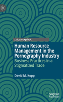 Human Resource Management in the Pornography Industry