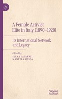A Female Activist Elite in Italy (1890–1920)