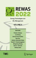 REWAS 2022: Energy Technologies and CO2 Management (Volume II)