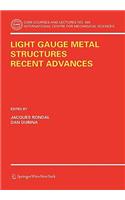 Light Gauge Metal Structures Recent Advances: (455 CISM International Centre for Mechanical Sciences)