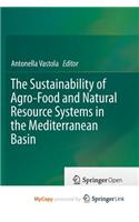 The Sustainability of Agro-Food and Natural Resource Systems in the Mediterranean Basin