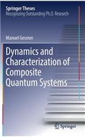 Dynamics and Characterization of Composite Quantum Systems