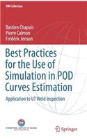 Best Practices for the Use of Simulation in Pod Curves Estimation