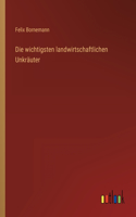 wichtigsten landwirtschaftlichen Unkräuter