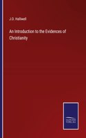 Introduction to the Evidences of Christianity