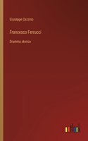 Francesco Ferrucci