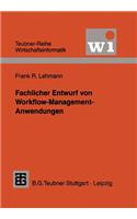 Fachlicher Entwurf Von Workflow-Management-Anwendungen