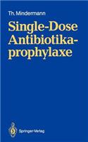 Single-Dose Antibiotikaprophylaxe