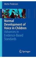 Normal Development of Voice in Children