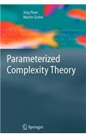 Parameterized Complexity Theory: (English)