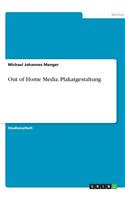 Out of Home Media. Plakatgestaltung