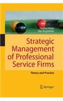 Strategic Management of Professional Service Firms