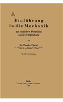 Einführung in Die Mechanik Mit Einfachen Beispielen Aus Der Flugtechnik