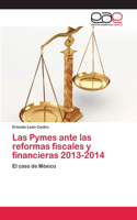 Pymes ante las reformas fiscales y financieras 2013-2014