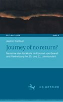 Journey of no return?