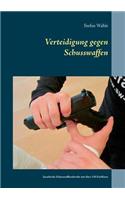 Verteidigung gegen Schusswaffen: Israelische Schusswaffenabwehr mit über 150 Farbfotos(German)