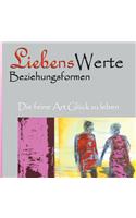 Liebenswerte Beziehungsformen