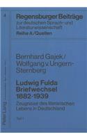 Ludwig Fulda- Briefwechsel 1882-1939