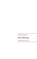 Der Zeitzug: (German)