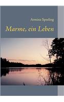 Marme, ein Leben