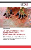 convivencia escolar como innovación educativa en Andalucía