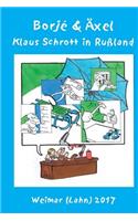 Klaus Schrott in Russland