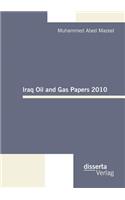 Iraq Oil and Gas Papers 2010