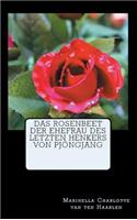 Das Rosenbeet Der Ehefrau Des Letzten Henkers Von Pjongjang