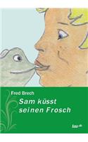 Sam küsst seinen Frosch