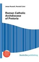 Roman Catholic Archdiocese of Pretoria: (English)