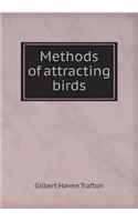 Methods of Attracting Birds: (English)